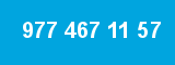 977 467 11 57 977 467 11 57